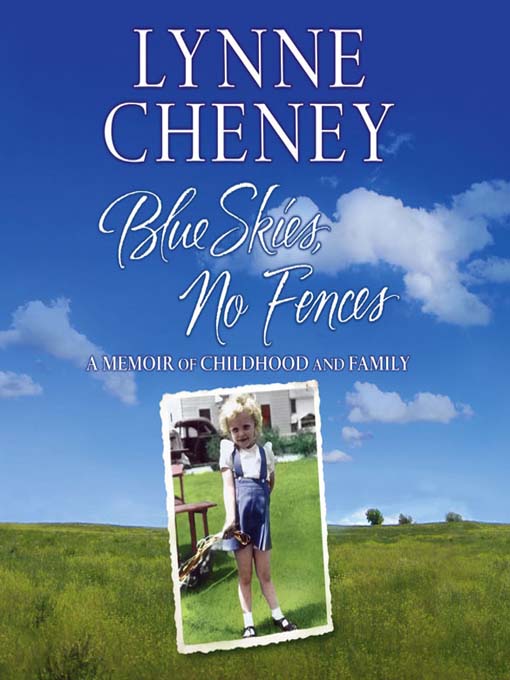 Title details for Blue Skies, No Fences by Lynne Cheney - Wait list